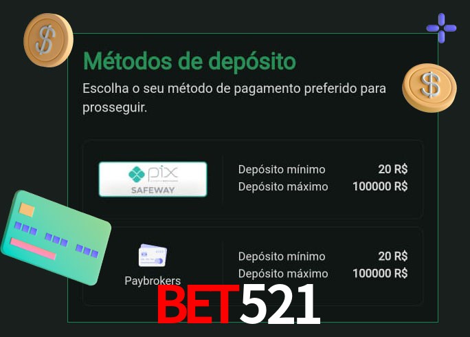 O cassino bet521 oferece uma grande variedade de métodos de pagamento